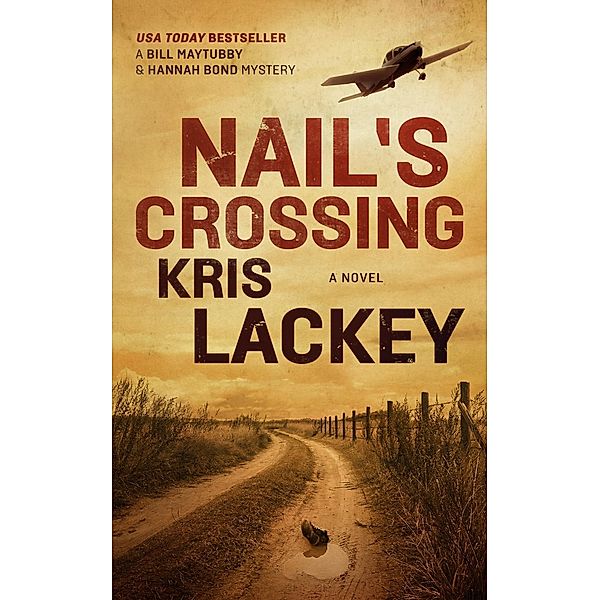 Nail's Crossing, Kris Lackey