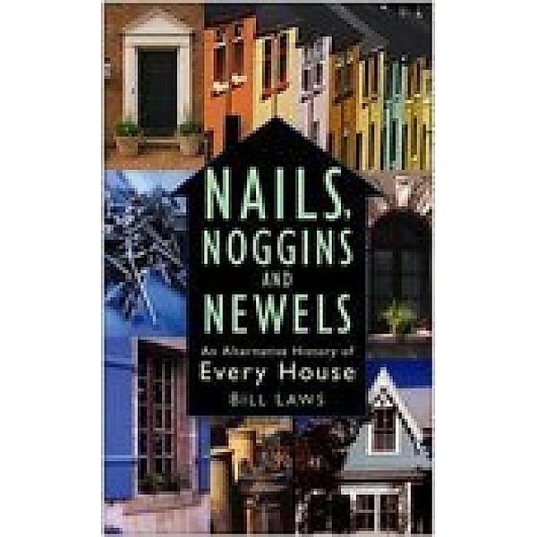 Nails, Noggins and Newels, Bill Laws
