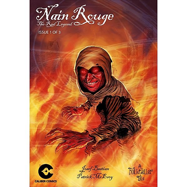 Nain Rouge: The Red Legend Vol.1 #1 / Nain Rouge: The Red Legend, Josef Bastian