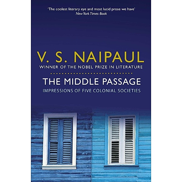 Naipaul, V: Middle Passage, V. S. Naipaul