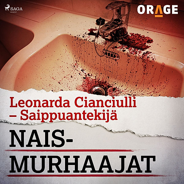 Naismurhaajat - Leonarda Cianciulli – Saippuantekijä, Orage