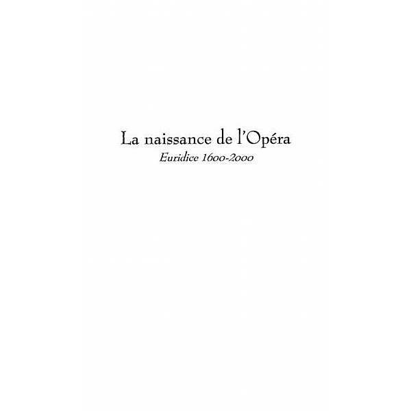 Naissance de l'opera: euridice1600-2000 / Hors-collection, Collectif