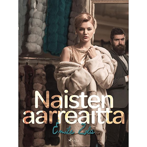 Naisten aarreaitta / World Classics, Émile Zola