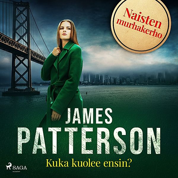 Naisten murhakerho - 1 - Kuka kuolee ensin?, James Patterson