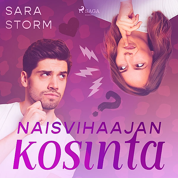 Naisvihaajan kosinta, Sara Storm