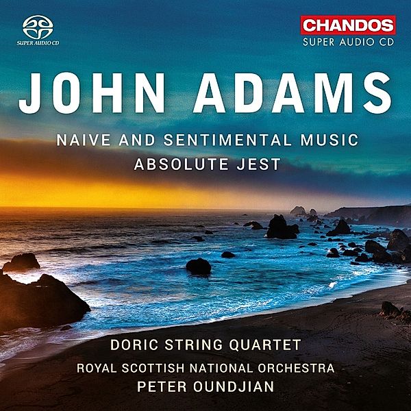 Naive And Sentimental Music/Absolute Jest, Doric String Quartet, Oundjian, Royal Scottish NO