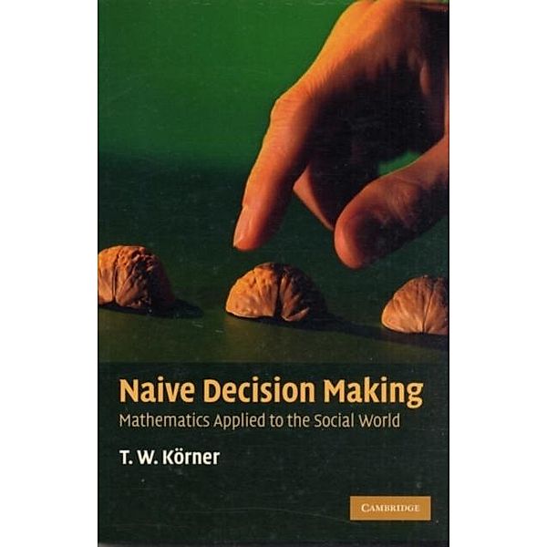 Naive Decision Making, T. W. Korner