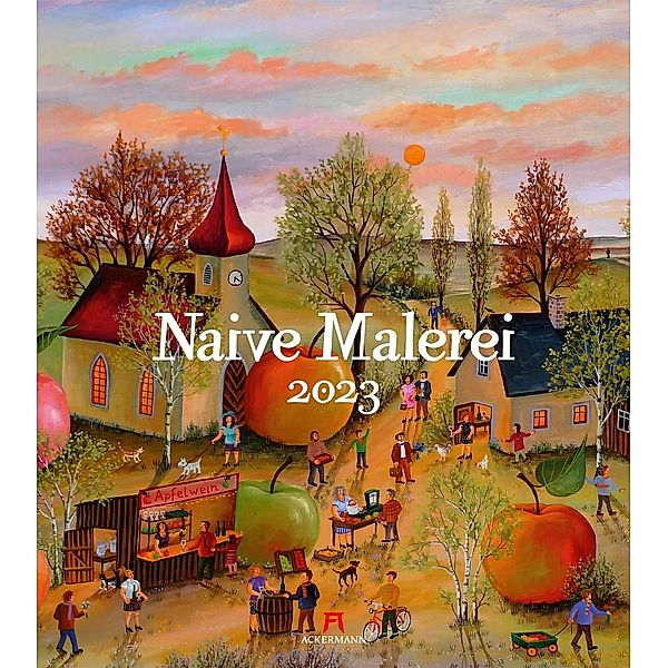 Naive Malerei Kalender 2023, Ackermann Kunstverlag