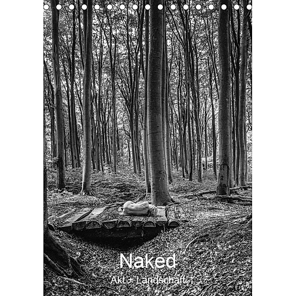 Naked: Akt + Landschaft (Tischkalender 2019 DIN A5 hoch), Brian Cann
