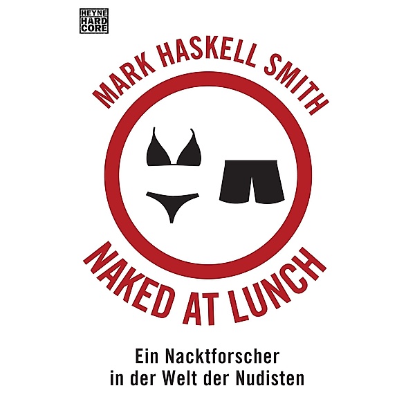 Naked at Lunch, Mark Haskell Smith