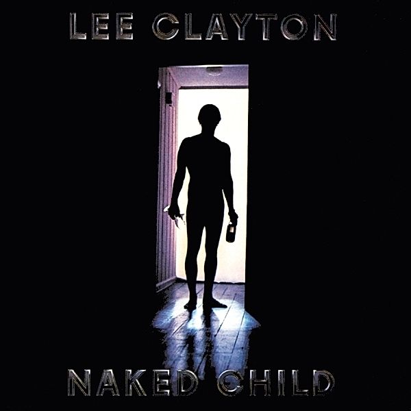 Naked Child, Lee Clayton