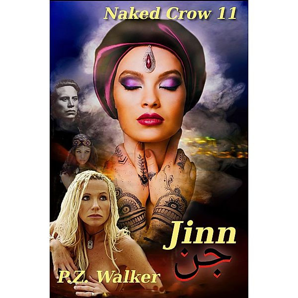 Naked Crow 11 - Jinn, P. Z. Walker