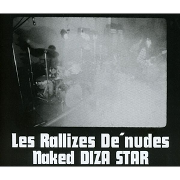 Naked Diza Star, Les Rallizes Denudes