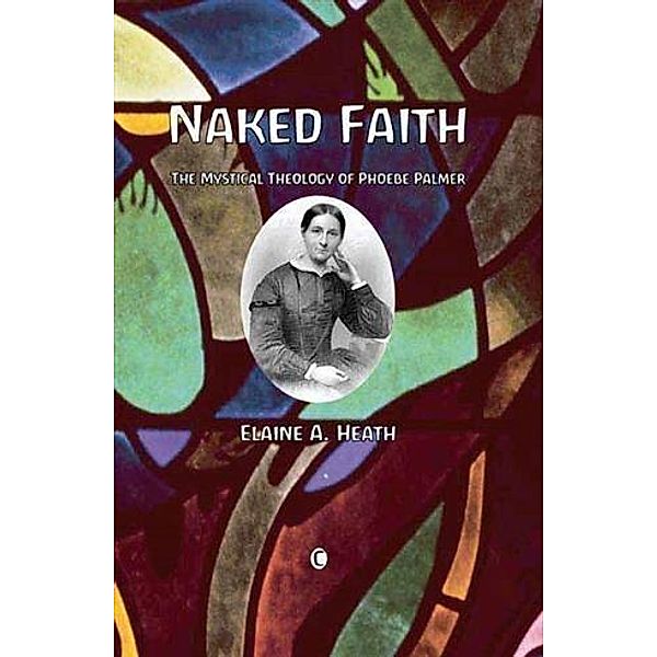 Naked Faith, Elaine A. Heath