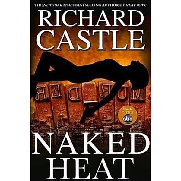 Naked Heat, Richard Castle