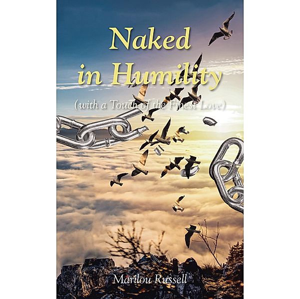 Naked in Humility, Marilou Russell