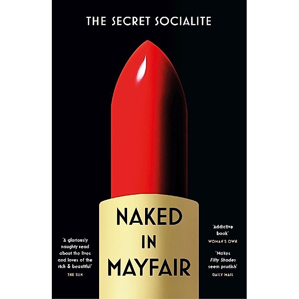 Naked in Mayfair, The Secret Socialite