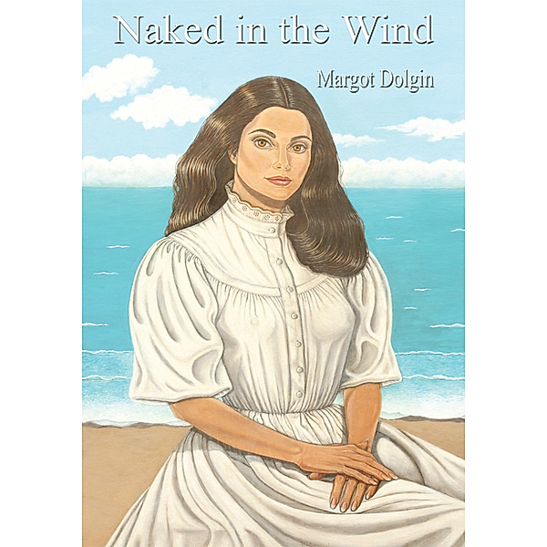 Naked in the Wind, Margot Dolgin