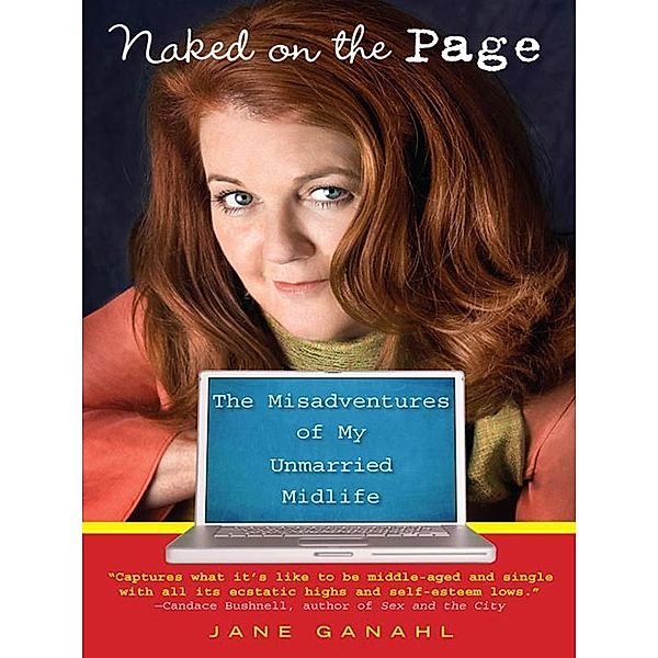 Naked on the Page, Jane Ganahl