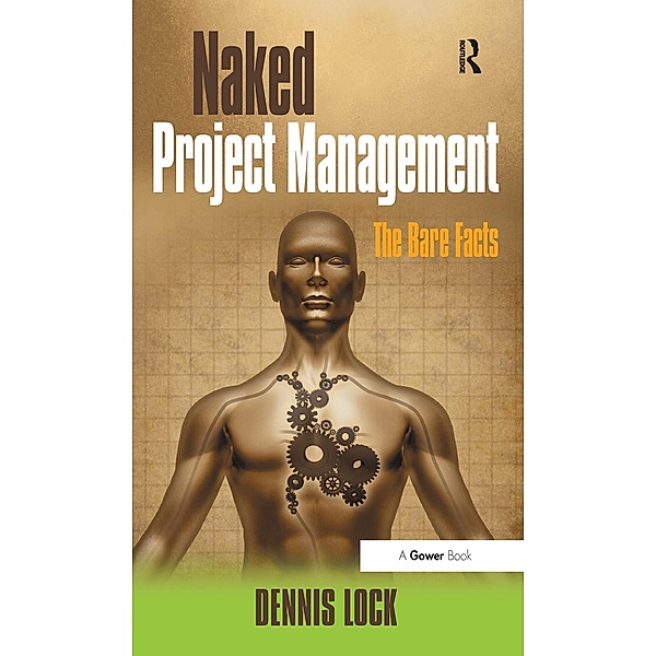 Naked Project Management, Dennis Lock