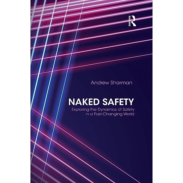 Naked Safety, Andrew Sharman