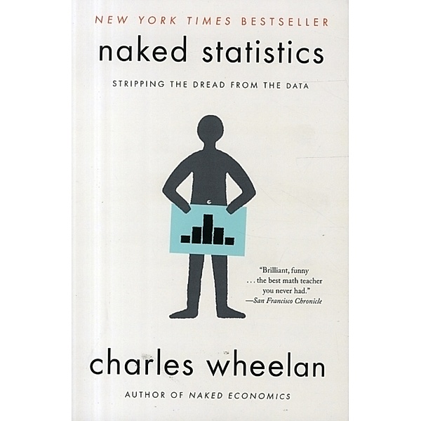 Naked Statistics, Charles Wheelan