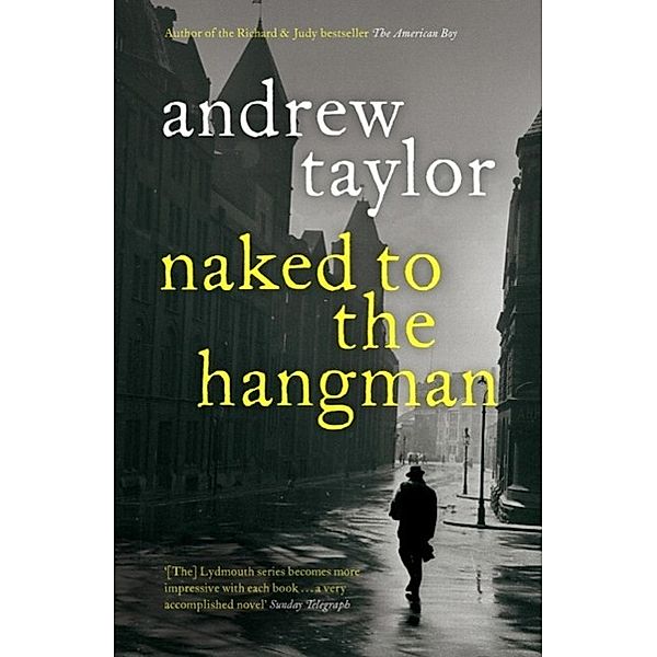 Naked to the Hangman, Andrew Taylor