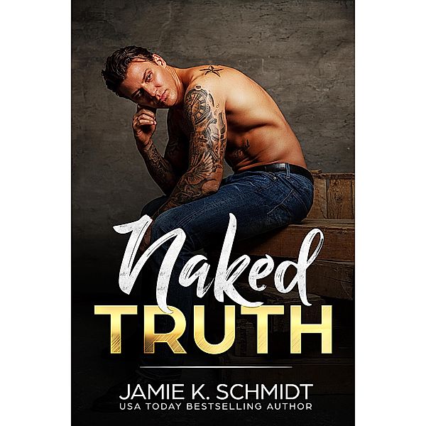 Naked Truth, Jamie K. Schmidt