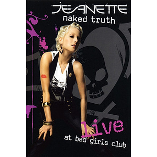 Naked Truth - Live At The Bad Girls Club, Jeanette