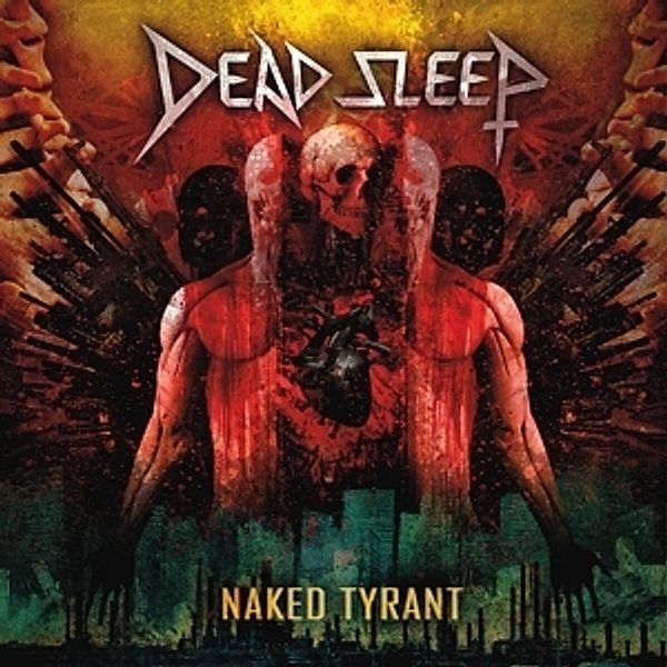 Naked Tyrant (Digipak), Dead Sleep