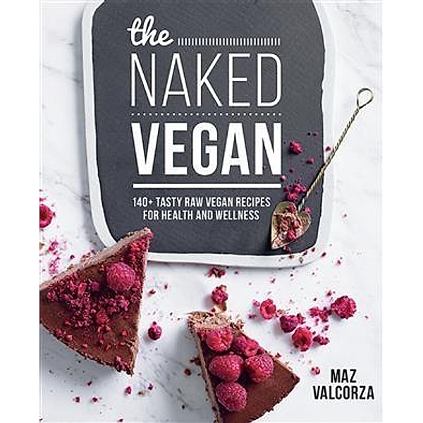 Naked Vegan, Maz Valcorza