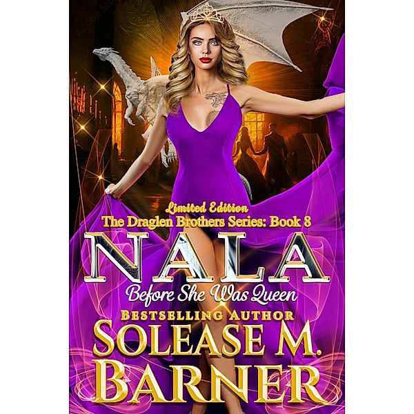 Nala- Before She Was Queen (The Draglen Brothers) / The Draglen Brothers, Solease M Barner