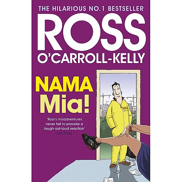 NAMA Mia!, Ross O'Carroll-Kelly