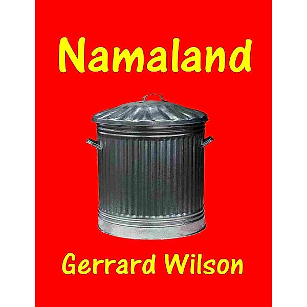 Namaland, Gerrard Wilson