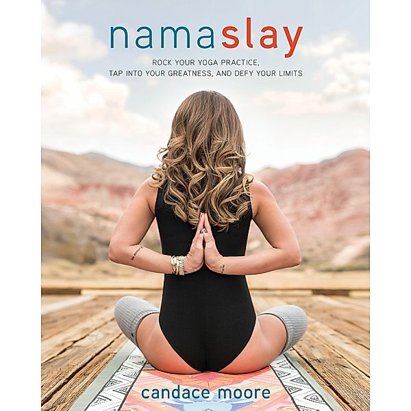 Namaslay, Candace Moore