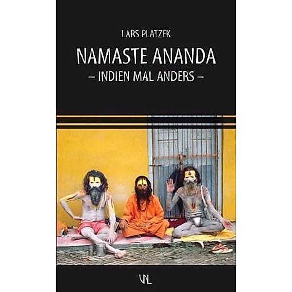 Namaste Ananda, Lars Platzek