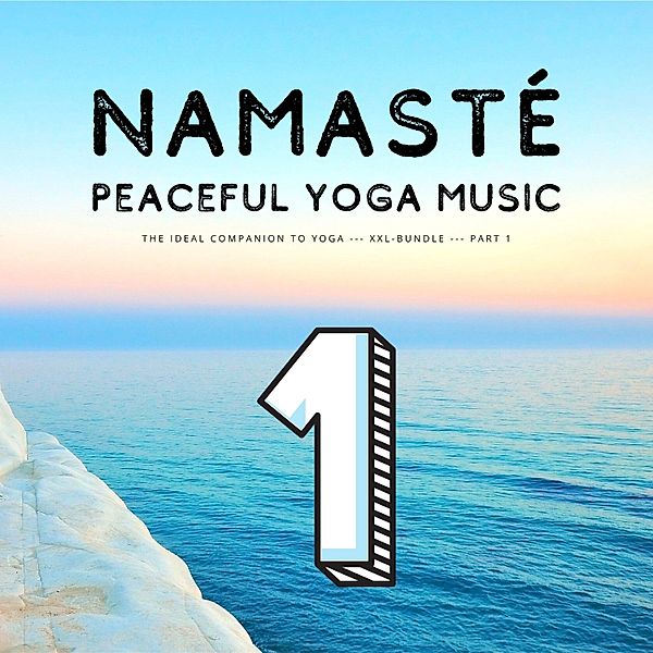 Namasté | Peaceful Yoga Music - 112 - Namasté | Peaceful Yoga Music, European Yoga Institute