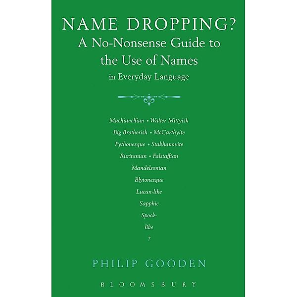 Name Dropping, Philip Gooden