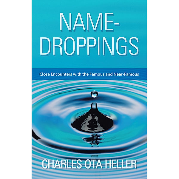 Name-Droppings, Charles Ota Heller