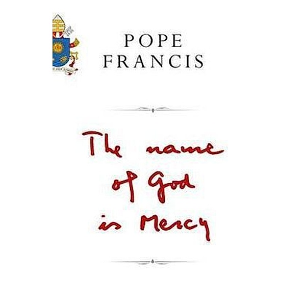 Name of God is Mercy, Franziskus