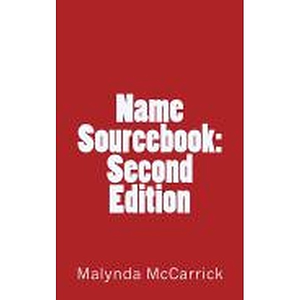 Name Sourcebook, Malynda McCarrick