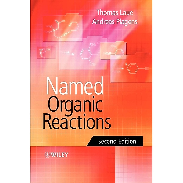 Named Organic Reactions, Thomas Laue