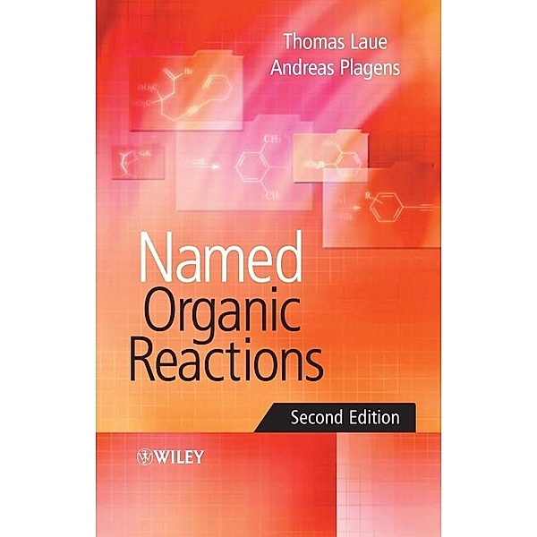 Named Organic Reactions, Thomas Laue, Andreas Plagens