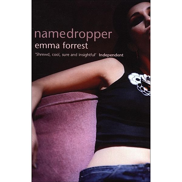 Namedropper, Emma Forrest