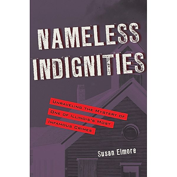 Nameless Indignities, Susan Elmore