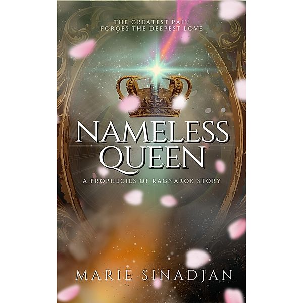 Nameless Queen (The Prophecies of Ragnarok) / The Prophecies of Ragnarok, Marie Sinadjan