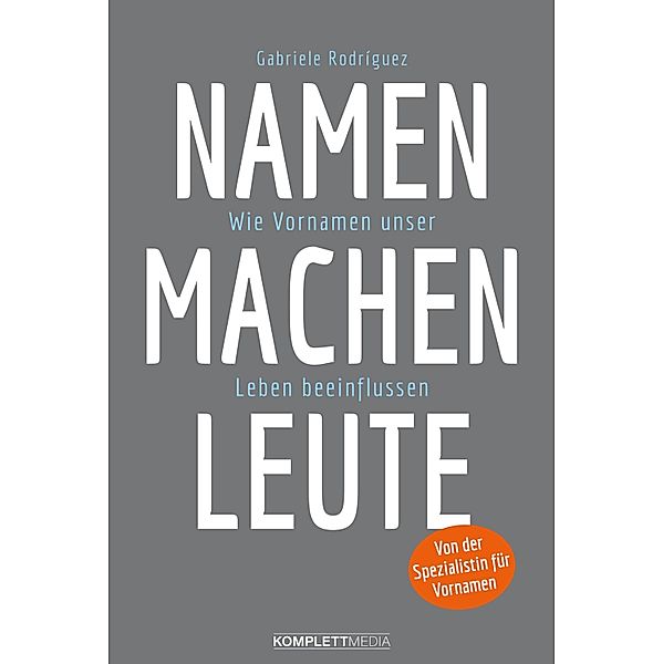 Namen machen Leute, Gabriele Rodríguez