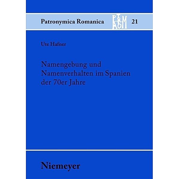 Namengebung und Namenverhalten im Spanien der 70er Jahre, Ute Hafner