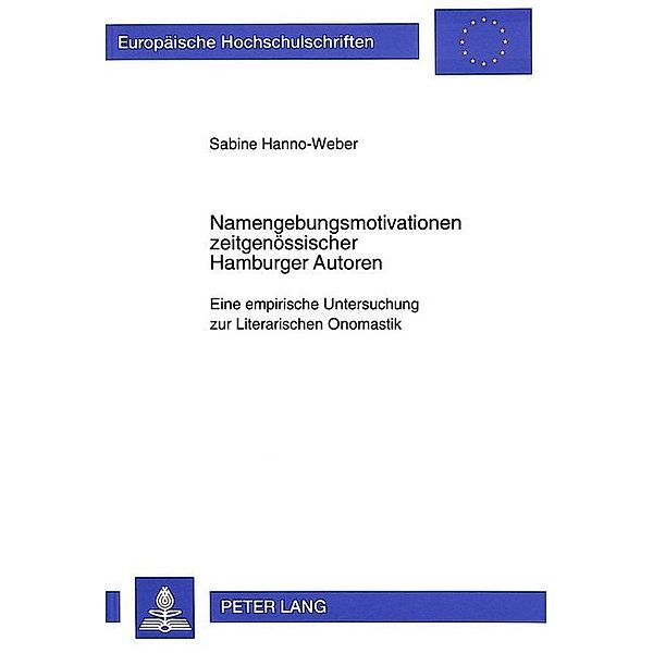 Namengebungsmotivationen zeitgenössischer Hamburger Autoren, Sabine Hanno-Weber