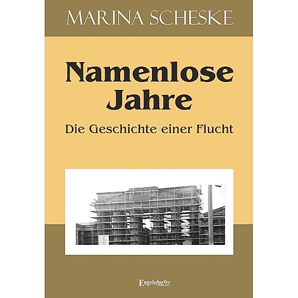 Namenlose Jahre, Marina Scheske